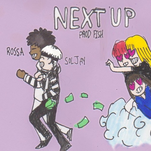 sol jay x rossa - next up ⬆️ (prod. fish)