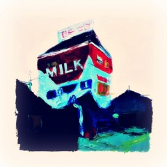 Milk