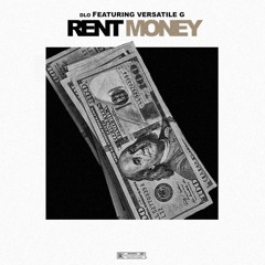Rent Money (Feat. @Bankrolldlo)
