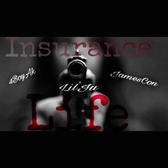 4boyAk x JamesCon x LilJu - Life Insurance Prod. 4boyHoncho