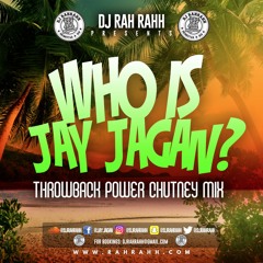 DJ RaH RahH - Who is Jay Jagan - Chutney