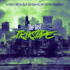 THE LAST TRIKSTAPE