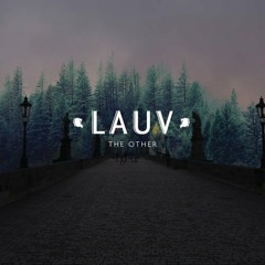 Lauv - The Other(Yeocx Remix)