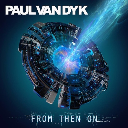 12. Paul Van Dyk, Tristan D - Close Call