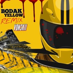 Bodak Yellow (Remix) ft. Von$kii