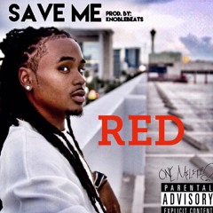 Save Me (Prod. By KnobleBeats)