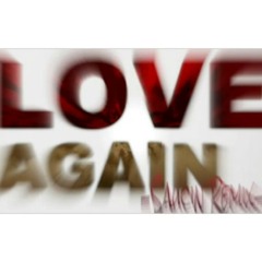 Love Again (Post Malone Remix)