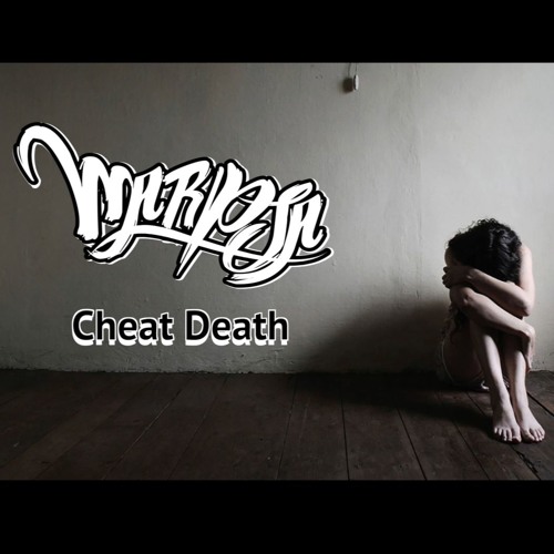 CHEAT DEATH