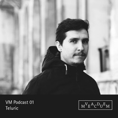 VM Podcast 01: Teluric