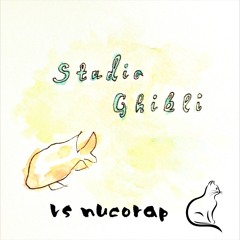 競作スタジオジブリ (SIX vs nucorap)