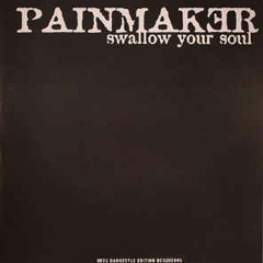 Painmaker - Swallow Your Soul (DJ Shredda Mix)