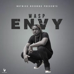 Wasp - Envy (El Chapo Riddim)