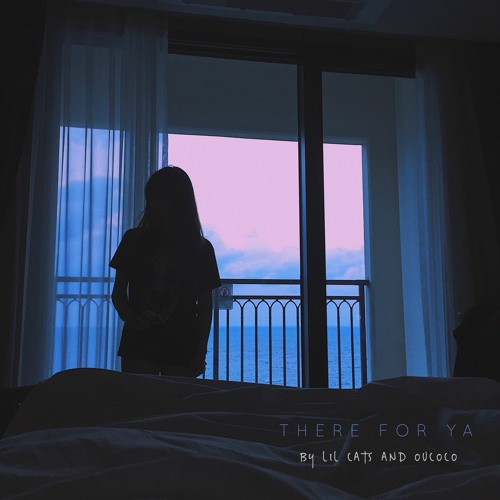 There For Ya (Feat. OVCOCO)