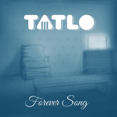 TATLO - FOREVER SONG