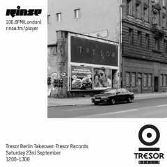 Tresor Berlin Takeover: Tresor Records - 23rd September 2017