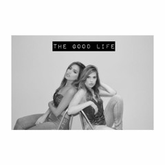 The Good Life