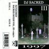 DJ Sacred - Sacred Mixes Vol. III "1997"