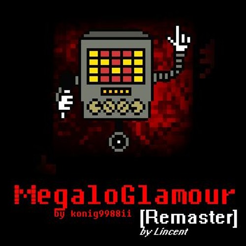 Megaloglamour [Remaster]