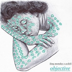 Premiere: King Monday & Azileli - Objective