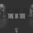 TAKE UR TIME