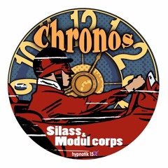 Hypnotik 15 - Chronos (Silass & Modul corps)