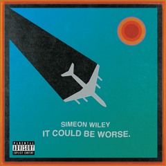 Simeon Wiley - It Could Be Worse (prod. Strange Figures)