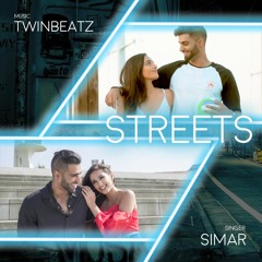 Streets - DJ Twinbeatz (Feat. Simar)