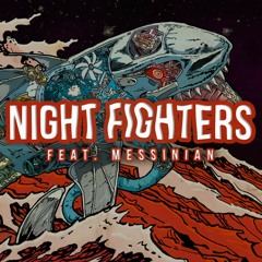 Sex Whales - Night Fighters (feat. Messinian)