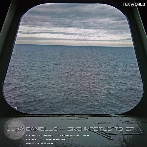 Luka Daniello - Give Impetus To (Nuno Clam Remix) Preview