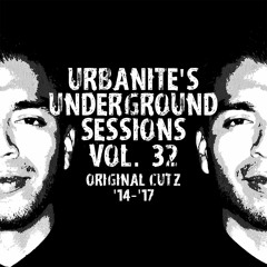 Urbanite's Underground Sessions Vol. 32 - Original Cutz '14-'17