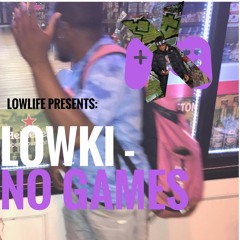 Lowki - No Games (prod. izak)
