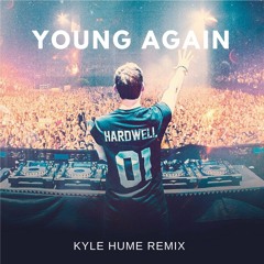 Young Again - Kyle Hume Bootleg