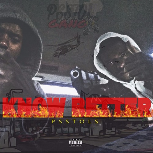 Psstols - Know Better (Freestyle)