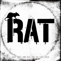 Dave RMX X Mr Rich And The Caretaker - Rat (Free Download)