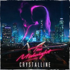 The Midnight - Crystalline [new single 2017]