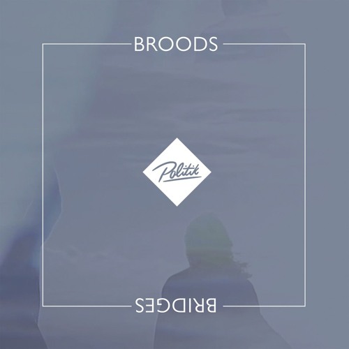 скачать bridges broods Broods — bridges. Mp3 скачать или слушать бесплатно.