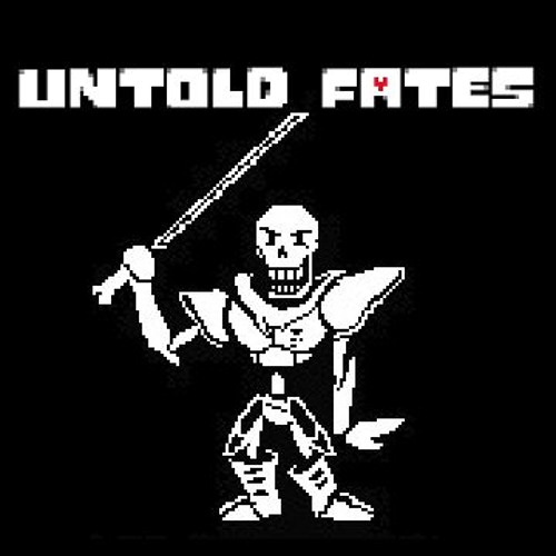Untold Fates: It's PAPYRUS! + Bone Battle!