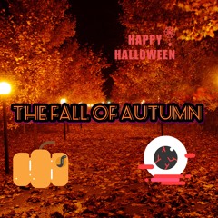 The fall of autumn