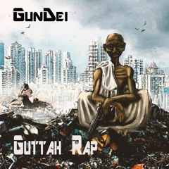 GunDei - Guttah Rap