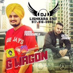G WAGON FT SIDHU MOOSEWALA - DJ LISHKARA MIX