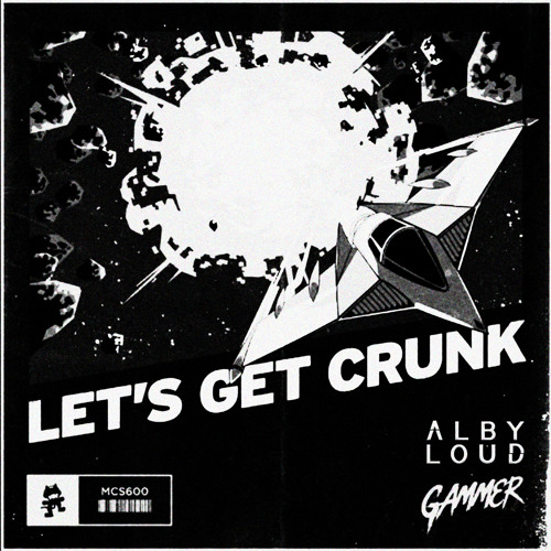 Gammer - Let's Get Crunk (Alby Loud Bootleg) [BWBO Premiere]