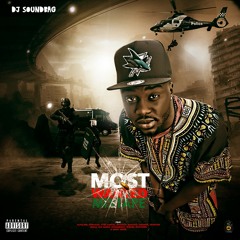 Most Wanted (Afro Dancehall Mix 2017) ft. Masicka, Popcaan, Jizzle, Pac Marly By DJ Soundbag