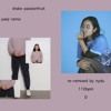 Drake Passionfruit Remixed By Yaeji Re Remixed By Nydu Mp3