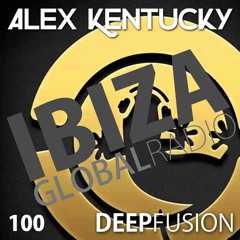 100.DEEPFUSION @ IBIZAGLOBALRADIO (Alex Kentucky) 19/09/17
