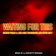 Dimitri Vegas & Like Mike - Waiting For This