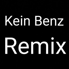 Kein Benz (Remix)