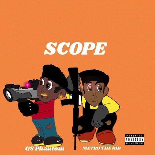 Scope ft. MetroTheKid