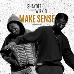 Make Sense ft. WIZKID