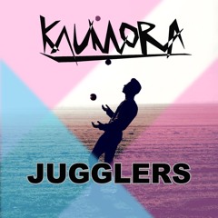 Kaumora - Jugglers (Original Mix)[FREE]