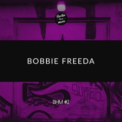Bobbie Freeda - BHM #2